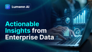 Actionable Insights