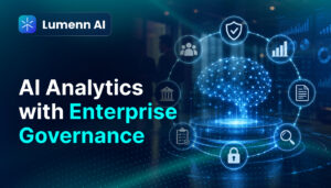Governance Ready AI Analytics